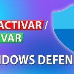 Desactivar Windows Defender