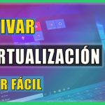 activar virtualización
