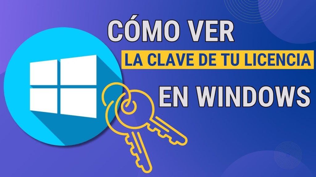 Ver la Licencia de Windows en tu PC