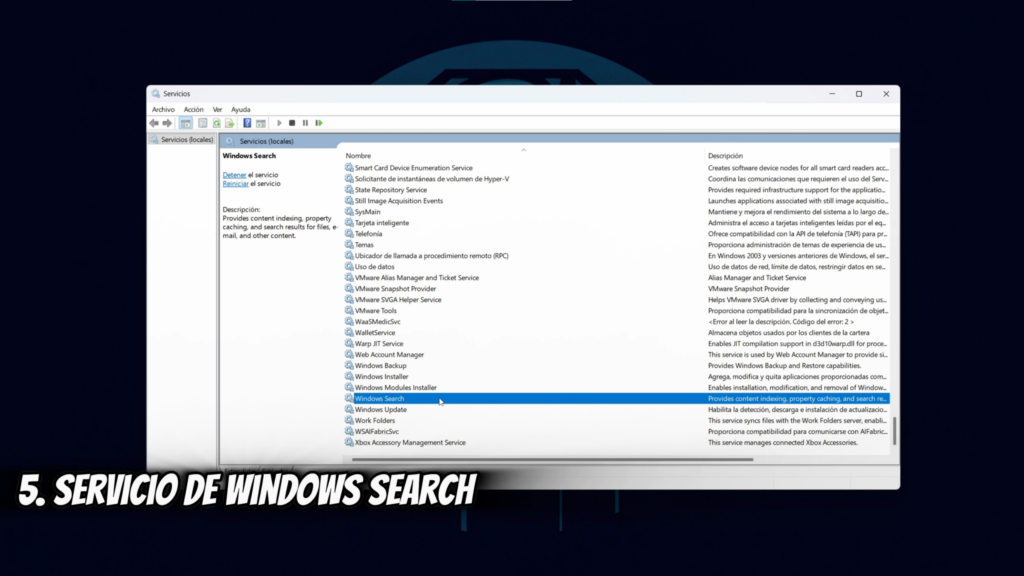 Servicio 5: Windows Search (Indexación)