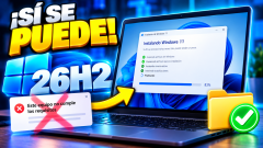 Cómo Actualizar a Windows 11 26H2 sin Perder Archivos ni Programas en Equipos no Compatibles | 3 Métodos Cómo Actualizar a Windows 11 26H2 sin Perder Archivos ni Programas en Equipos no Compatibles | 3 Métodos